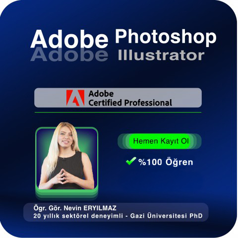 Adobe Photoshop ve Adobe Illustrator Yüz Yüze Eğitimi