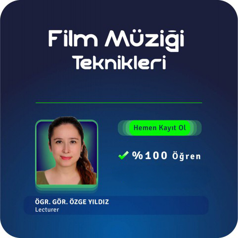 Film Müziği Teknikleri Yüz Yüze Eğitimi