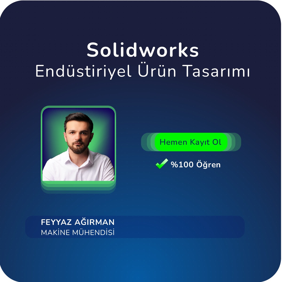 Solidworks ile Endüstriyel Ürün Tasarımı Uzmanlığı Canlı (Online) Eğitimi