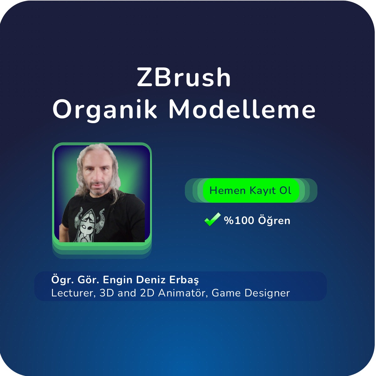 ZBrush ile Organik Modelleme Canlı (Online) Özel Ders 24 SAAT