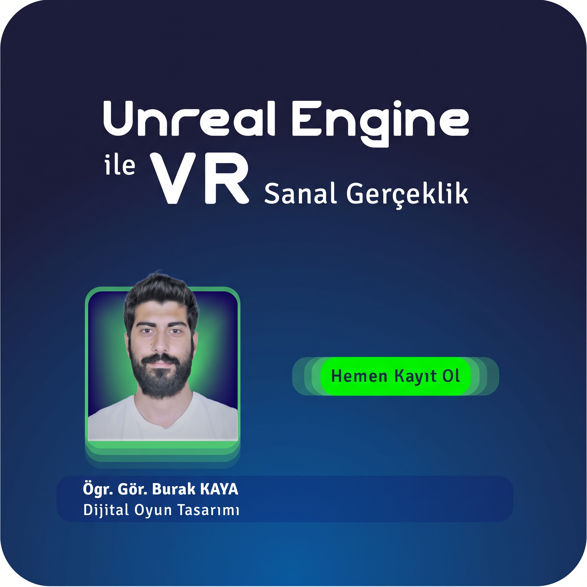 Unreal Engine 5 VR Geliştirme Özel Ders – Birebir Online Eğitim