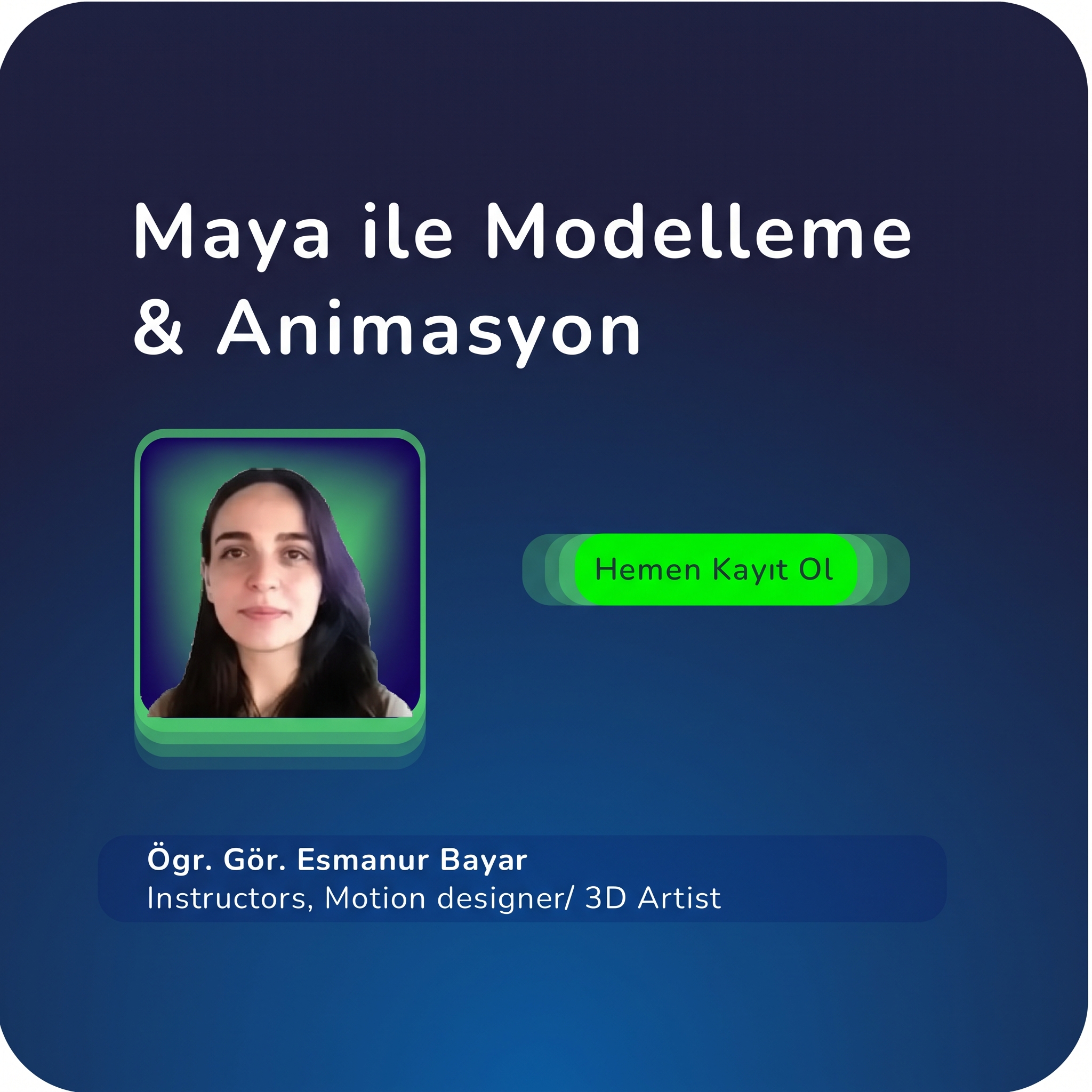 Autodesk Maya 3D Modelleme & Animasyon Özel Ders – Birebir Online (Rigging & Render)